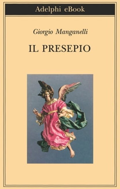 Il presepio, Giorgio Manganelli - Ebook - 9788845975400