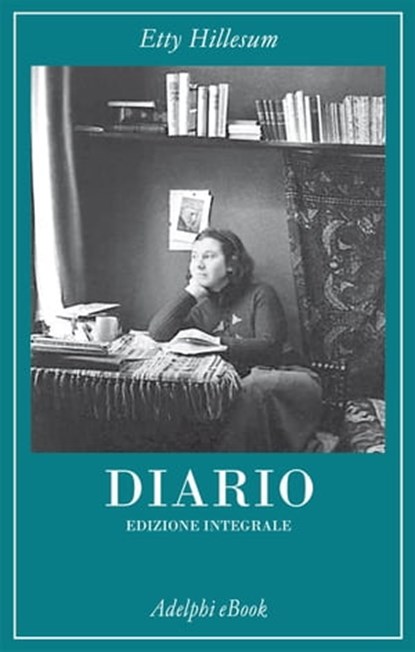 Diario, Etty Hillesum - Ebook - 9788845976759