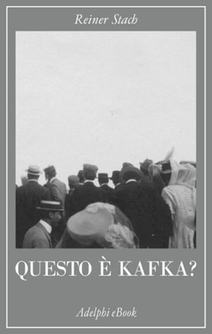 Questo è Kafka?, Reiner Stach - Ebook - 9788845978470