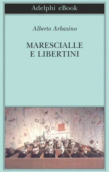 Marescialle e libertini, Alberto Arbasino - Ebook - 9788845980107