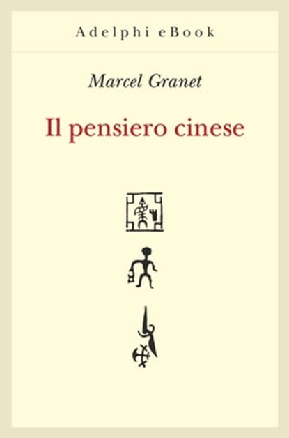 Il pensiero cinese, Marcel Granet - Ebook - 9788845980459