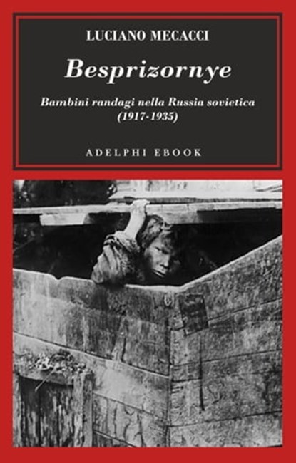 Besprizornye, Luciano Mecacci - Ebook - 9788845981722