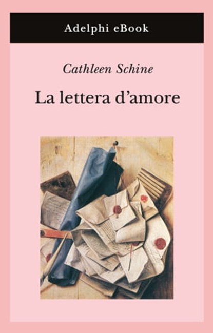 La lettera d’amore, Cathleen Schine - Ebook - 9788845982873