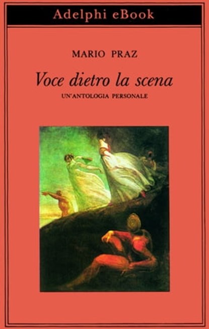 Voce dietro la scena, Mario Praz - Ebook - 9788845984372