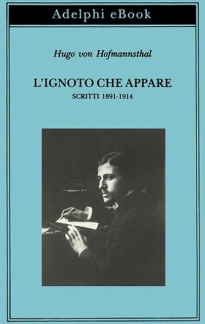 L’ignoto che appare, Hugo von Hofmannsthal - Ebook - 9788845984396