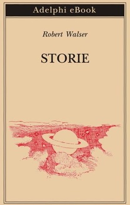 Storie, Robert Walser - Ebook - 9788845986444