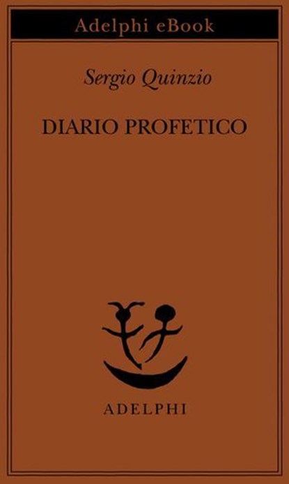 Diario profetico, Sergio Quinzio - Ebook - 9788845987212