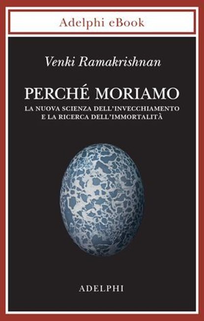 Perché moriamo, Venki Ramakrishnan - Ebook - 9788845988943