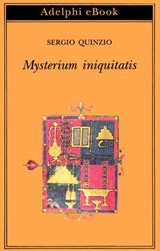 Mysterium iniquitatis - Sergio Quinzio - 9788845989643