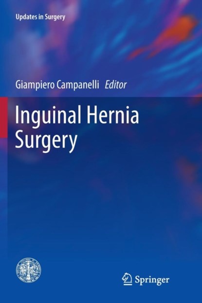 Inguinal Hernia Surgery, Giampiero Campanelli - Paperback - 9788847039704