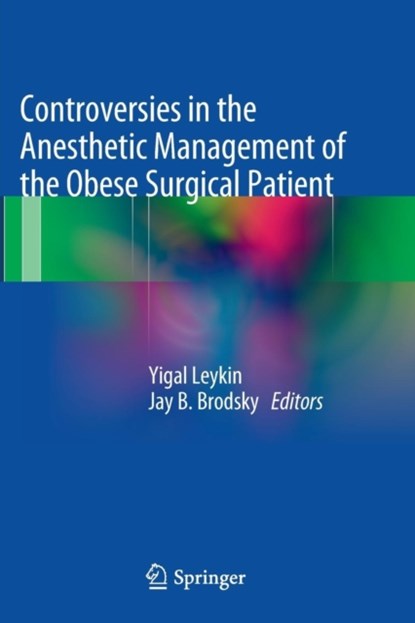 Controversies in the Anesthetic Management of the Obese Surgical Patient, niet bekend - Paperback - 9788847056381