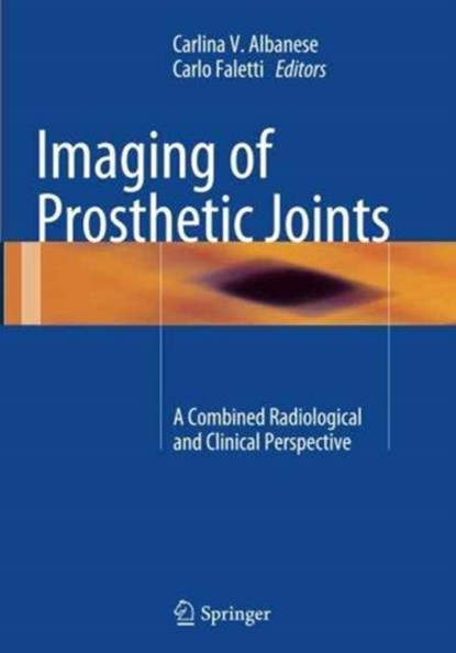 Imaging of Prosthetic Joints, niet bekend - Paperback - 9788847058606