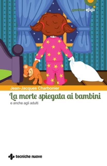 La morte spiegata ai bambini, Jean-Jacques Charbonier - Ebook - 9788848134880