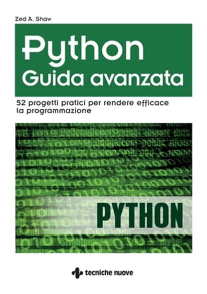 Python Guida avanzata, Zed A. Shaw - Ebook - 9788848138468