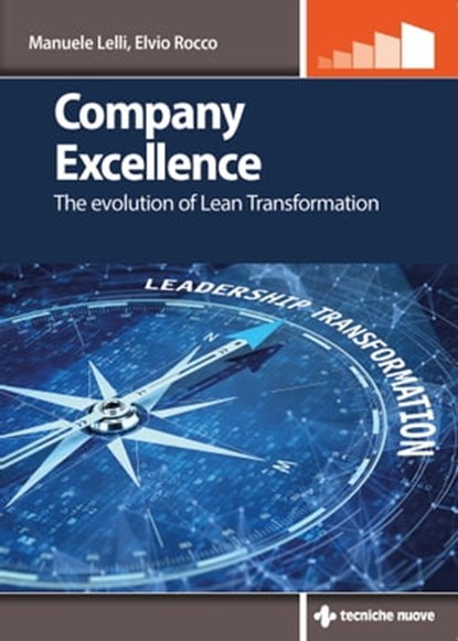 Company Excellence, Manuele Lelli ; Elvio Rocco - Ebook - 9788848144568