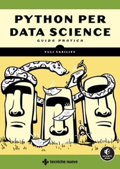Python per Data Science, Yuli Vasiliev - Ebook - 9788848146562