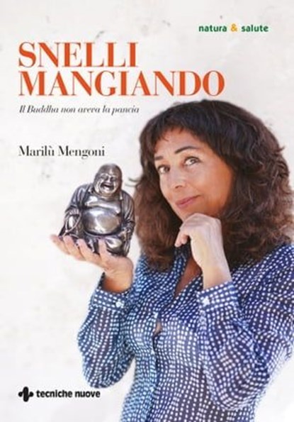 Snelli mangiando, Marilù Mengoni - Ebook - 9788848146739