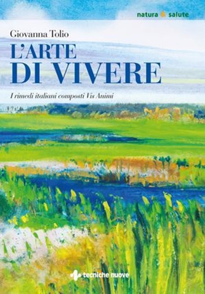 L'arte di vivere, Giovanna Tolio - Ebook - 9788848148726