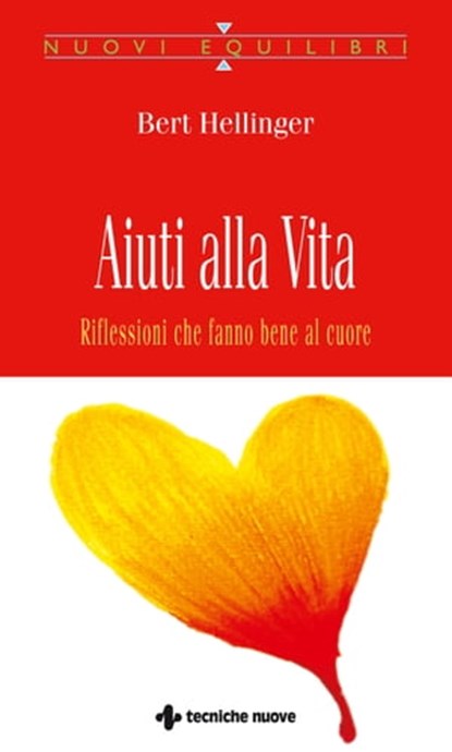 Aiuti alla vita, Bert Hellinger - Ebook - 9788848150422