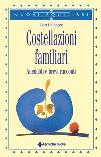 Costellazioni familiari, Bert Hellinger - Ebook - 9788848150453