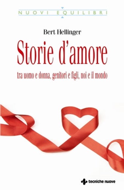 Storie d'amore, Bert Hellinger - Ebook - 9788848150804