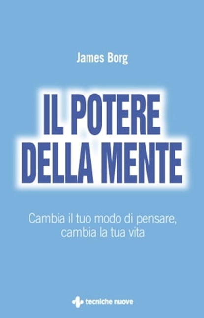 Il potere della mente, James Borg - Ebook - 9788848151399