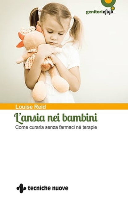 L'ansia nei bambini, Louise Reid - Ebook - 9788848151436