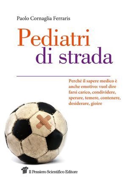Pediatri di strada, Paolo Cornaglia Ferraris - Ebook - 9788849003727