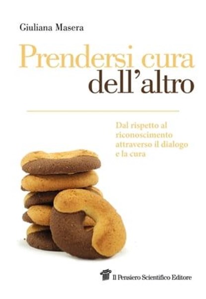 Prendersi cura dell'altro, Giuliana Masera - Ebook - 9788849003833