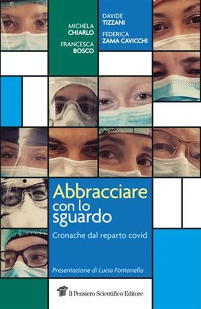 Abbracciare con lo sguardo, Michela Chiarlo ; Francesca Bosco ; Davide Tizzani ; Federica Zama Cavicchi - Ebook - 9788849006919
