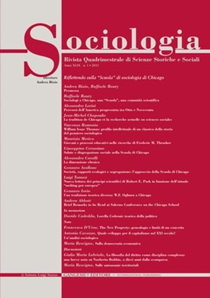 Sociologia n. 1/2015, Andrew Abbott ; Gennaro Avallone ; Andrea Bixio ; Davide Cadeddu ; Alessandro Cavalli ; Giuseppina Cersosimo ; Antonio Cocozza ; Francesco D'Urso ; Gennaro Iorio ; Giulia Maria Labriola ; Alessandra Lorini ; Maurizio Merico ; Raffaele Rauty ; Maria Rescig - Ebook - 9788849220872