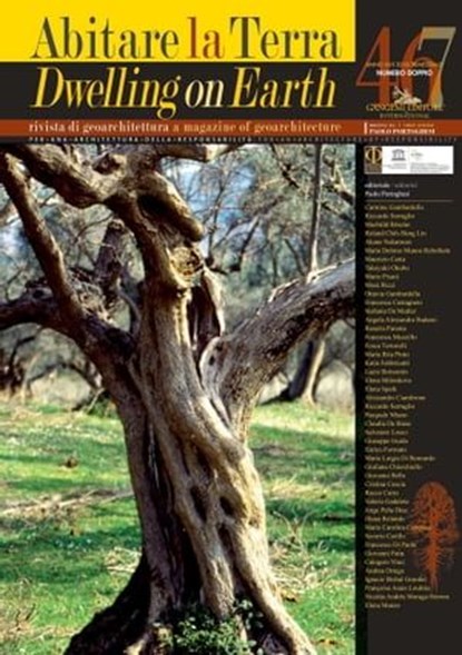 Abitare la Terra n.46-47/2018 – Dwelling on Earth, Angela Alessandra Badami ; Manuela Barbolla ; Giovanni Bello ; Graziella Bernardo ; Ignacio Bisbal Grandal ; Lucie Boissenin ; Maria Carolina Campone ; Maurizio Carta ; Francesca Castagneto ; Giuliana Chierchiello ; Roland Chih-Hung Lin ; Alessandro Ciamb - Ebook - 9788849242652