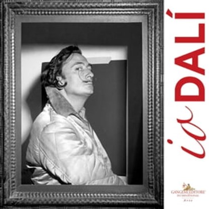 Io Dalí, Laura Bartolomé ; Elliot H. King ; Stefano Tomelleri ; Francesca Villanti - Ebook - 9788849242812