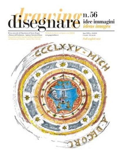 Disegnare idee immagini n° 56 / 2018, Luis Antonio García García ; Anna Rita Donatella Amato ; Leonardo Baglioni ; Ilaria Bernardi ; Enrica Bistagnino ; Sergio Bracco ; Juan José Fernández Martín ; Sabine Frommel ; Marco Gaiani ; Simone Garagnani ; Javier García-Gutiérrez Mosteiro ; Davide Me - Ebook - 9788849242829
