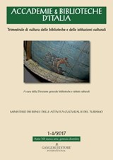 Accademie & Biblioteche d'Italia 1-4/2017 - Marco Buonocore ; Gennaro Cassiani ; Angela Adriana Cavarra ; Carlo Cetteo Cipriani ; Rosanna De Longis ; Giovanni Incorvati ; Massimiliano Lopez ; Paola Passarelli ; Francesco Quarto ; Anna Maria Russo ; Francesca Schaal ; Eugenio Semboloni ; Paola Stell - 9788849243178