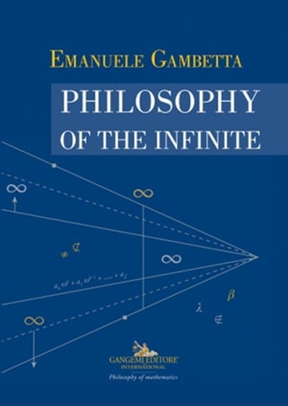 Philosophy of the Infinite, Emanuele Gambetta - Ebook - 9788849244427