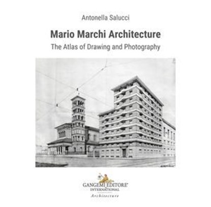 Mario Marchi Architecture, Antonella Salucci - Ebook - 9788849244854