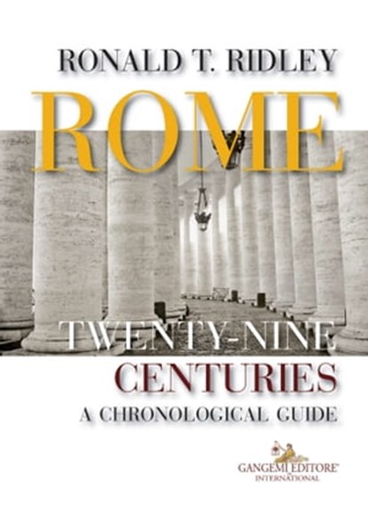 Rome. Twenty-nine centuries, Ronald T. Ridley - Ebook - 9788849248159
