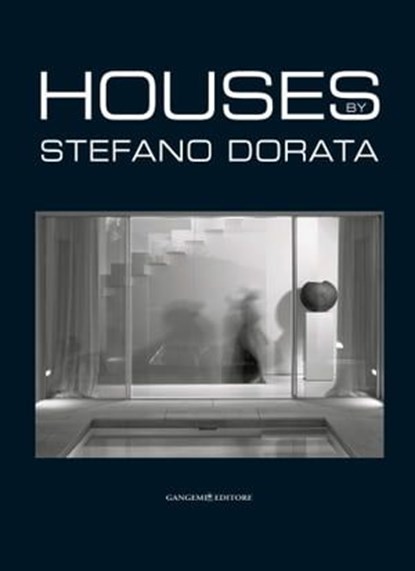 Houses. Architecture and Interiors - Achievements, Stefano Dorata - Ebook - 9788849295771