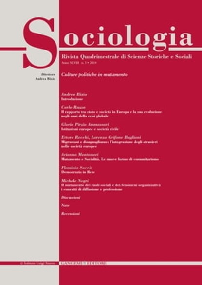 Sociologia n. 3/2014, Massimo Brutti ; Fedele Cuculo ; Giuseppe Di Gaspare ; Cuculo Fedele ; Milena Gammaitoni ; Lorenzo Grifone Baglioni ; Arianna Montanari ; Michele Negri ; Gloria Pirzio Ammassari ; Fabrizio Ramacci ; Ettore Recchi ; Francesco Riccobono ; Carlo Ruzza ; Flam - Ebook - 9788849299960