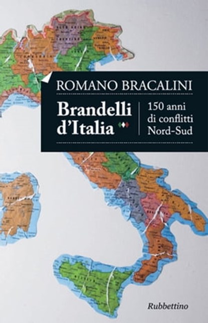 Brandelli d'Italia, Romano Bracalini - Ebook - 9788849830491