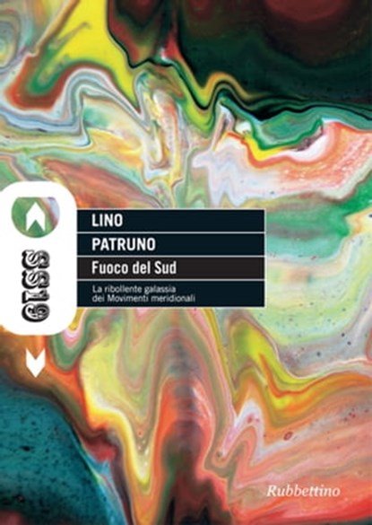 Fuoco del Sud, Lino Patruno - Ebook - 9788849833232