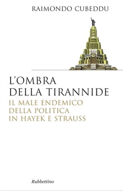 L'ombra della tirannide, Raimondo Cubeddu - Ebook - 9788849843934