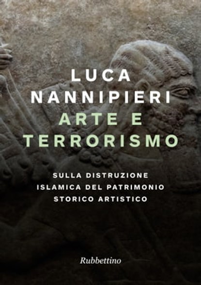 Arte e terrorismo, Luca Nannipieri - Ebook - 9788849845327