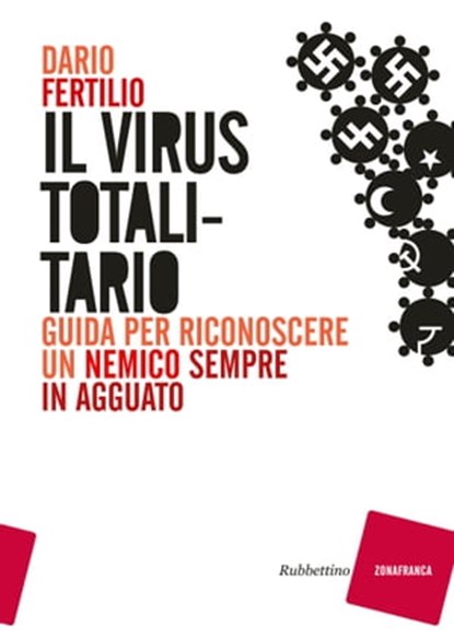 Il virus totalitario, Dario Fertilio - Ebook - 9788849853162