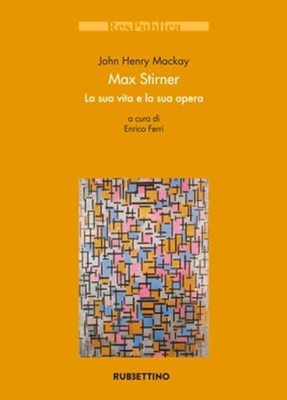 Max Stirner, John Henry Mackay - Ebook - 9788849856446