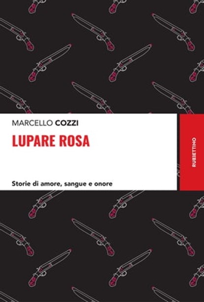 Lupare rosa, Marcello Cozzi - Ebook - 9788849861402