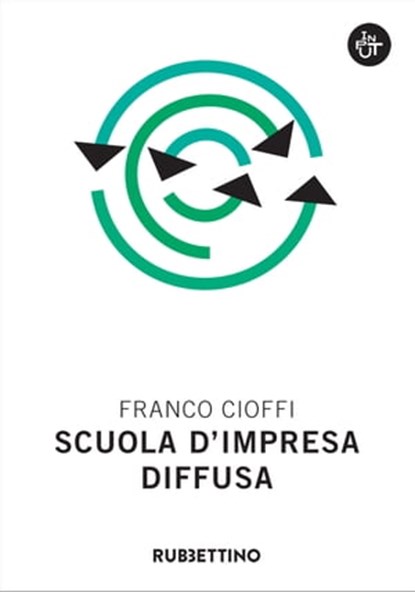 Scuola d'impresa diffusa, Franco Cioffi - Ebook - 9788849865653