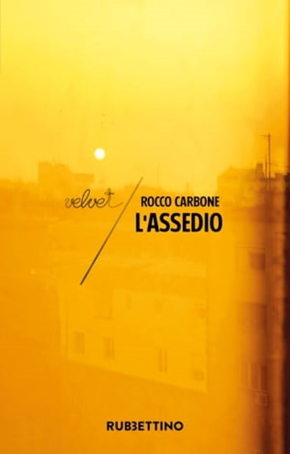 L’assedio, Rocco Carbone ; Emanuele Trevi - Ebook - 9788849873238