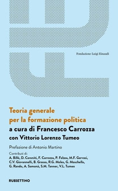Teoria generale per la formazione politica, AA.VV. ; Antonio Martino - Ebook - 9788849874044